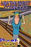 Icecold - Cornholio.jpg