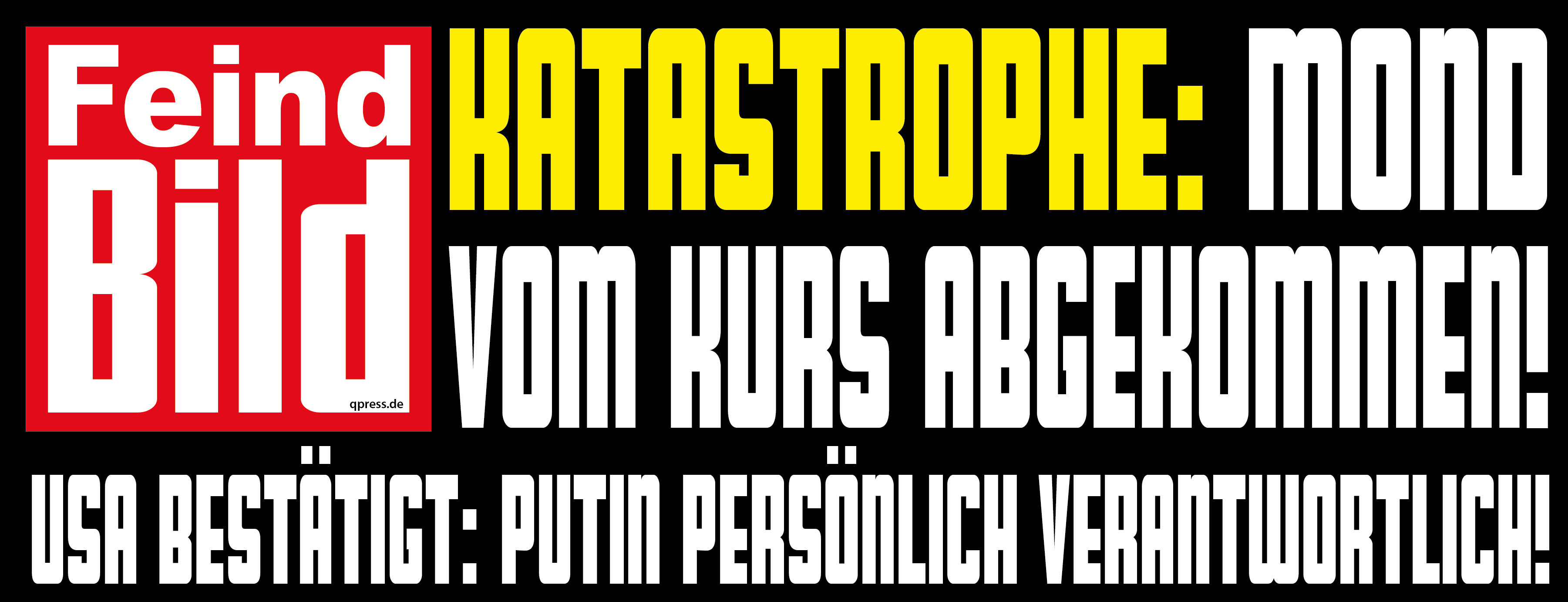 Feind-BIld-Putin-Ukraine-ist-schuld-Propaganda-Schlagzeile-qpress.png